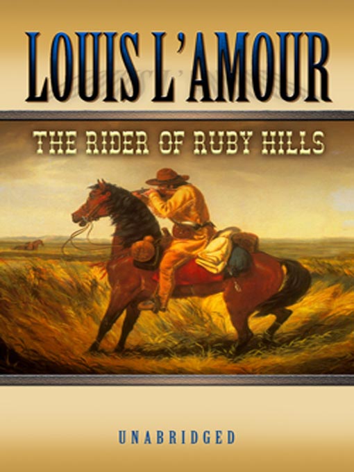 Title details for The Rider of Ruby Hills by Louis L'Amour - Wait list